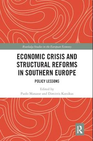 Economic Crisis and Structural Reforms in Southern Europe