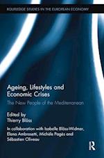 Ageing, Lifestyles and Economic Crises