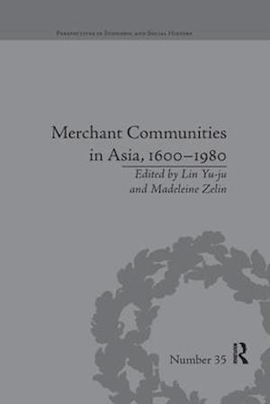 Merchant Communities in Asia, 1600–1980