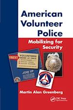 American Volunteer Police: Mobilizing for Security