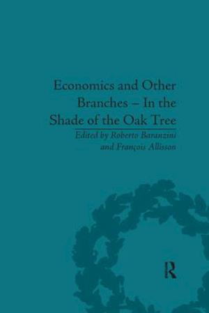 Economics and Other Branches – In the Shade of the Oak Tree