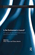 Is the Environment a Luxury?