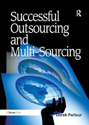 Successful Outsourcing and Multi-Sourcing