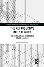 The Reproductive Body at Work