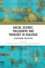 Social Science, Philosophy and Theology in Dialogue