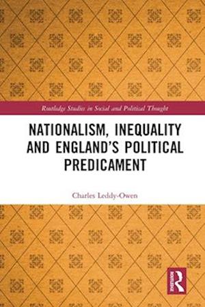 Nationalism, Inequality and England’s Political Predicament