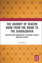 The Journey of Deacon Bodo from the Rhine to the Guadalquivir