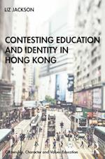 Contesting Education and Identity in Hong Kong