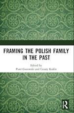 Framing the Polish Family in the Past
