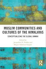 Muslim Communities and Cultures of the Himalayas