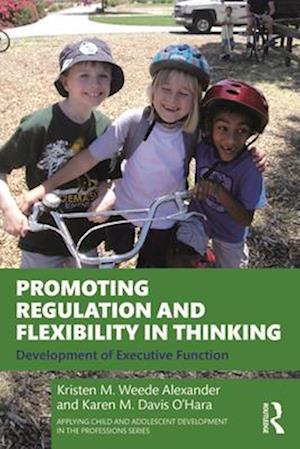 Promoting Regulation and Flexibility in Thinking