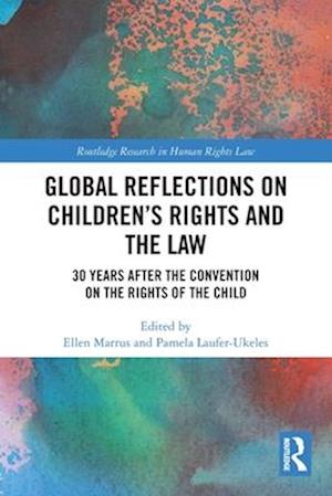 Global Reflections on Children’s Rights and the Law