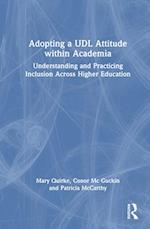 Adopting a UDL Attitude within Academia