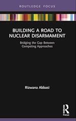 Building a Road to Nuclear Disarmament