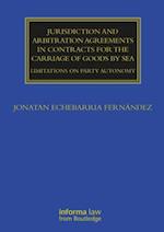 Jurisdiction and Arbitration Agreements in Contracts for the Carriage of Goods by Sea