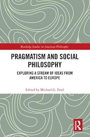 Pragmatism and Social Philosophy