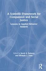 A Scientific Framework for Compassion and Social Justice