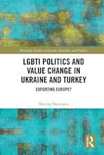 LGBTI Politics and Value Change in Ukraine and Turkey