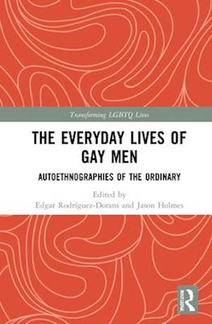 The Everyday Lives of Gay Men