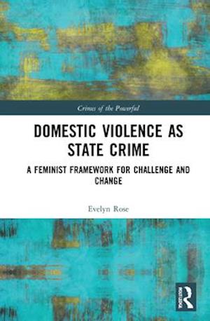 Domestic Violence as State Crime