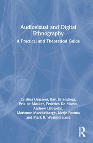 Audiovisual and Digital Ethnography