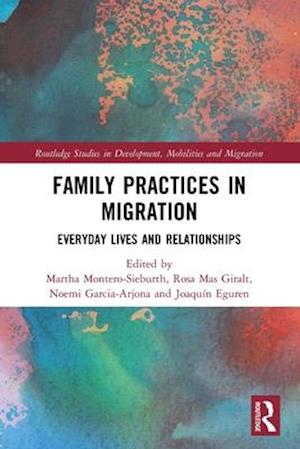 Family Practices in Migration