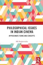 Philosophical Issues in Indian Cinema