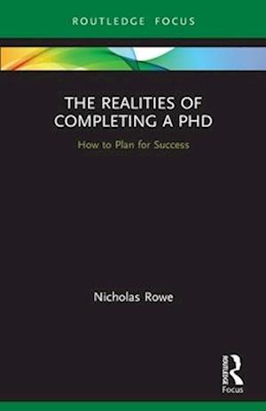 The Realities of Completing a PhD