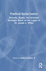 Practical Social Justice