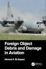 Foreign Object Debris and Damage in Aviation