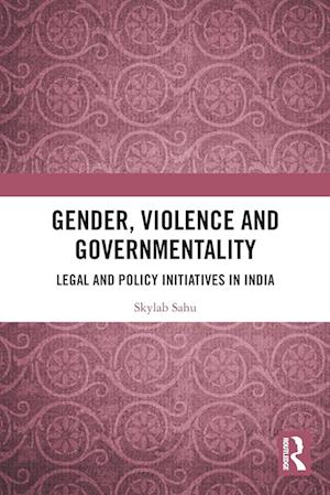 Gender, Violence and Governmentality