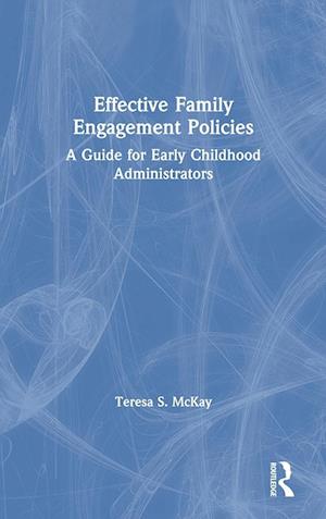 Effective Family Engagement Policies