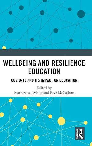 Wellbeing and Resilience Education