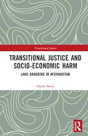 Transitional Justice and Socio-Economic Harm