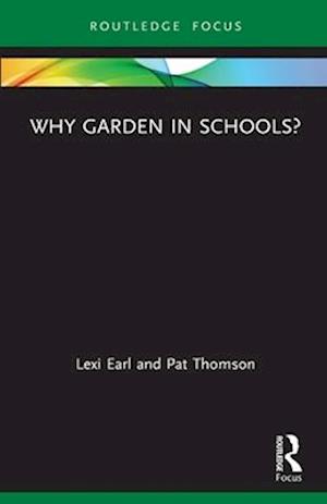 Why Garden in Schools?