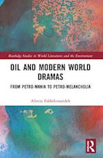 Oil and Modern World Dramas