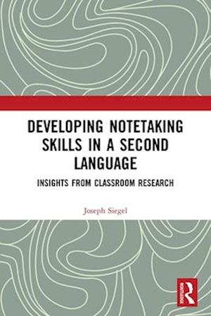 Developing Notetaking Skills in a Second Language