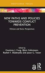 New Paths and Policies Towards Conflict Prevention