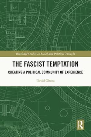 The Fascist Temptation