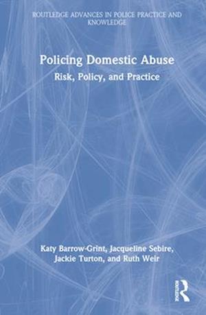 Policing Domestic Abuse