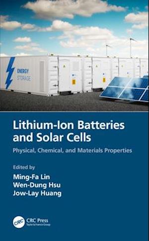 Lithium-Ion Batteries and Solar Cells
