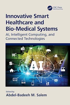 Innovative Smart Healthcare and Bio-Medical Systems