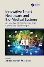 Innovative Smart Healthcare and Bio-Medical Systems