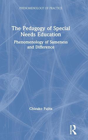 The Pedagogy of Special Needs Education