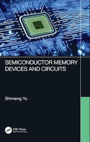 Semiconductor Memory Devices and Circuits