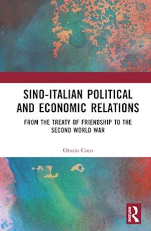 Sino-Italian Political and Economic Relations