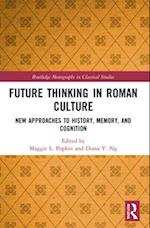 Future Thinking in Roman Culture