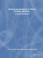 Medical Jurisprudence & Clinical Forensic Medicine