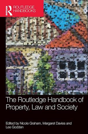 The Routledge Handbook of Property, Law and Society