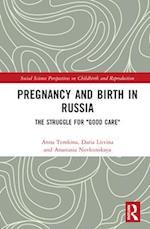 Pregnancy and Birth in Russia